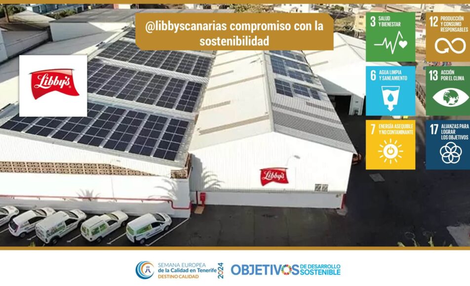 @libbyscanarias compromiso con la sostenibilidad. ODS: 3, 6, 7, 12, 13, 17. EIASA (Zumos y Salsas Libby’s)